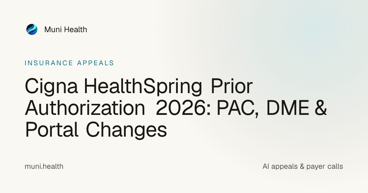 Cigna HealthSpring Prior Authorization 2026: PAC, DME & Portal Changes ...