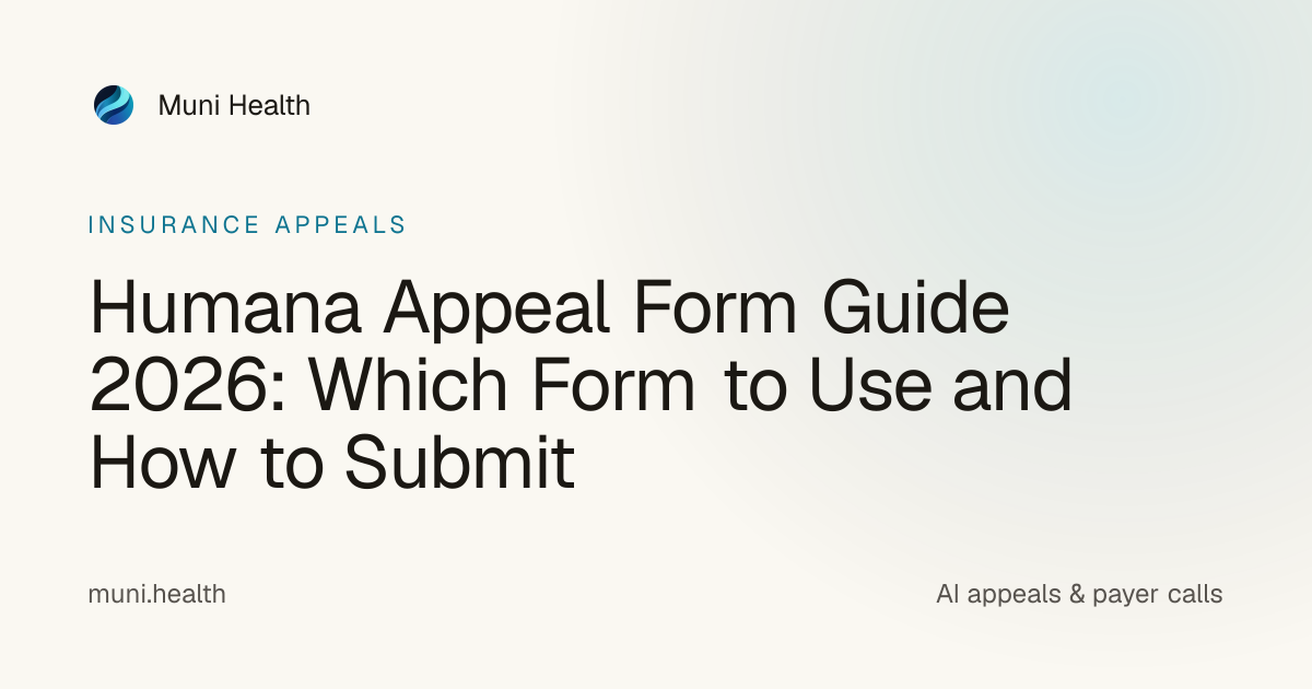 Humana Appeal Form Guide 2026: Which Form to Use and How to Submit ...