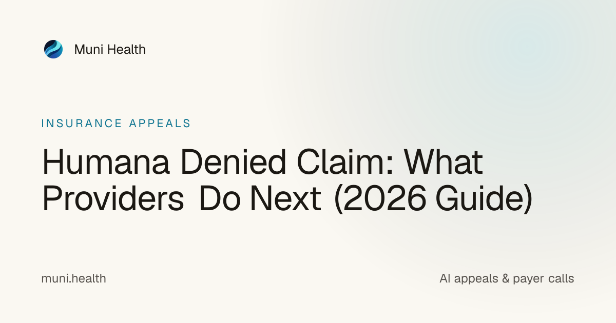 Humana Denied Claim? Appeal Steps by Code (2026) | Muni Health