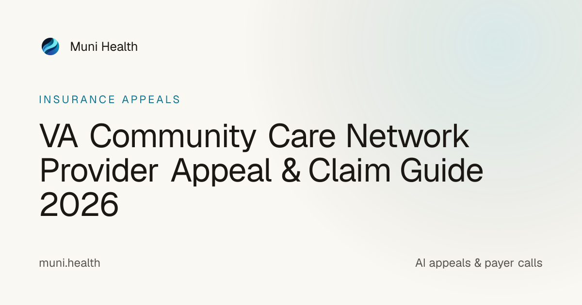 VA Community Care Network Provider Appeal & Claim Guide 2026 | Muni Health